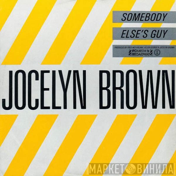  Jocelyn Brown  - Somebody Else's Guy