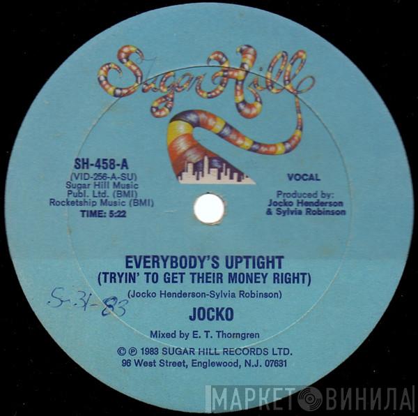 Jocko - Everybody's Uptight (Tryin' To Get Their Money Right)