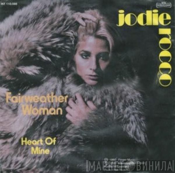 Jodie Rocco - Fairweather Woman / Heart Of Mine