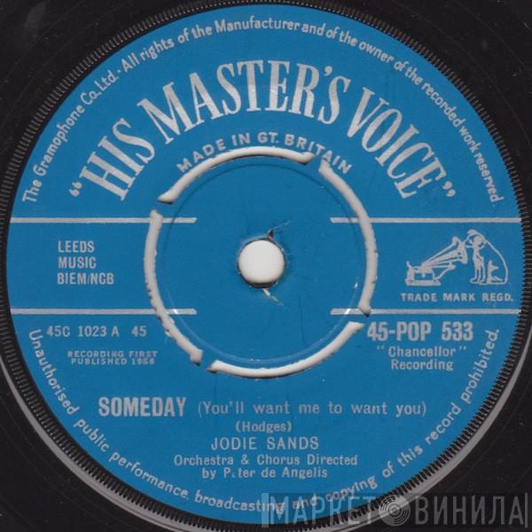 Jodie Sands - Someday (You'll Want Me To Want You)