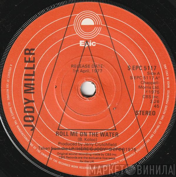 Jody Miller - Roll Me On The Water