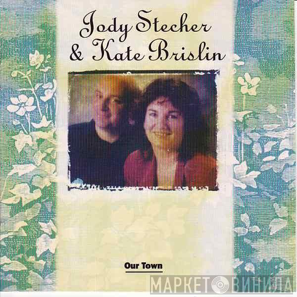 Jody Stecher, Kate Brislin - Our Town