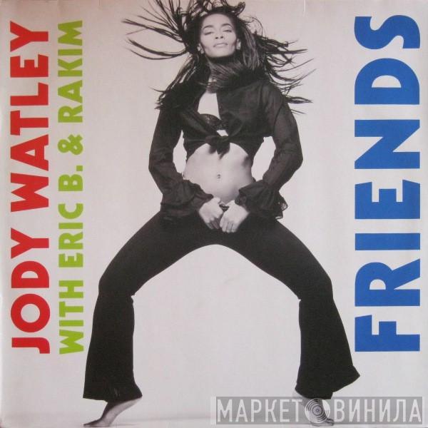 Jody Watley, Eric B. & Rakim - Friends