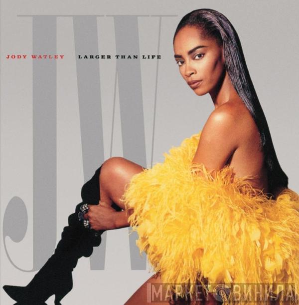  Jody Watley  - Larger Than Life