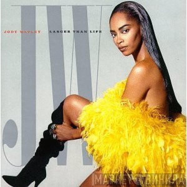 Jody Watley - Larger Than Life