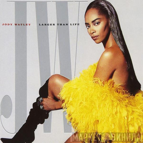  Jody Watley  - Larger Than Life