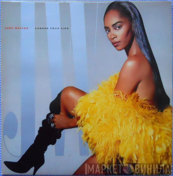  Jody Watley  - Larger Than Life
