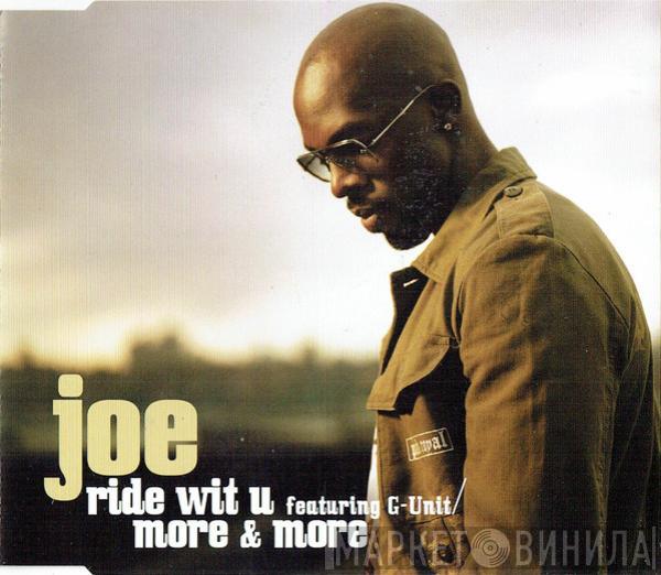 Joe, G-Unit - Ride Wit U / More & More