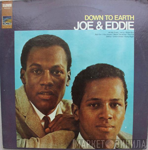 Joe & Eddie - Down To Earth