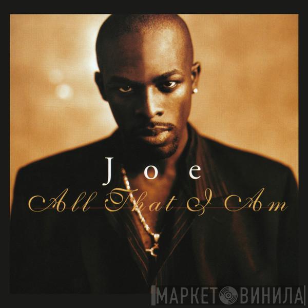 Joe - All That I Am