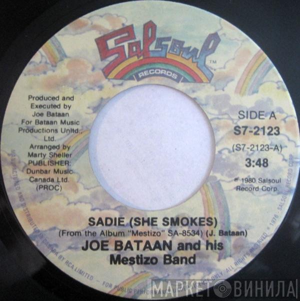  Joe Bataan And The Mestizo Band  - Sadie (She Smokes)