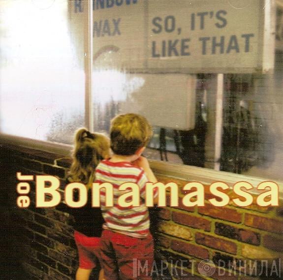 Joe Bonamassa - So, It's Like That