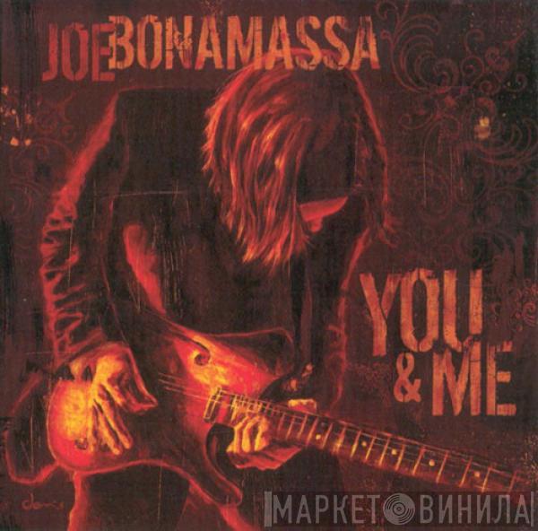 Joe Bonamassa - You & Me