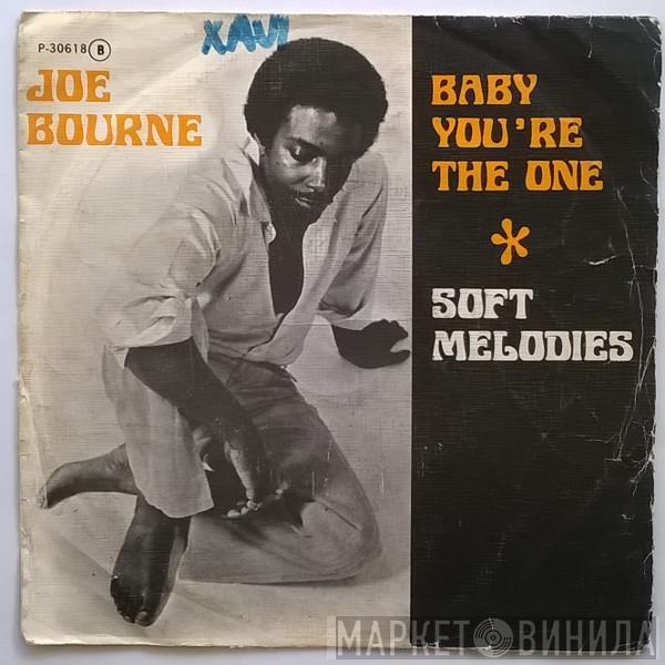 Joe Bourne - Baby You're The One / Soft Melody