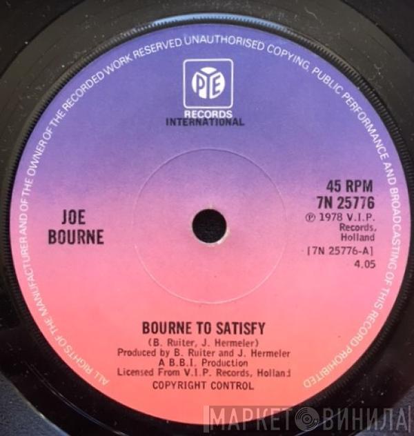 Joe Bourne - Bourne To Satisfy