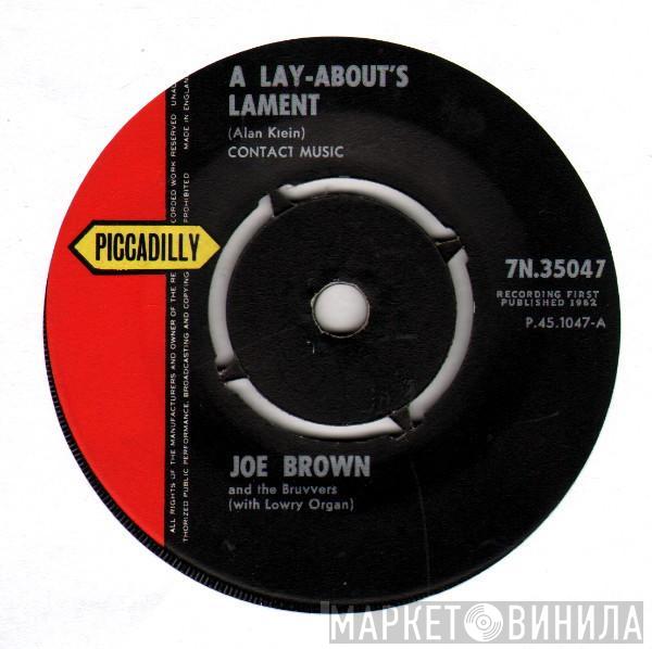 Joe Brown And The Bruvvers - A Lay-About's Lament