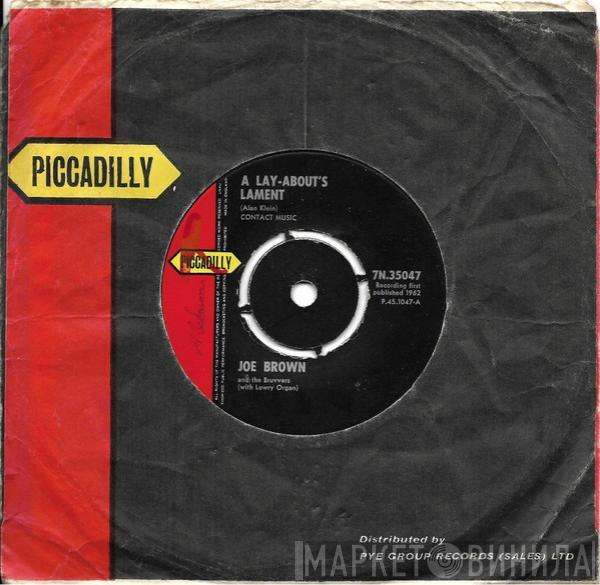 Joe Brown And The Bruvvers - A Lay-about's Lament