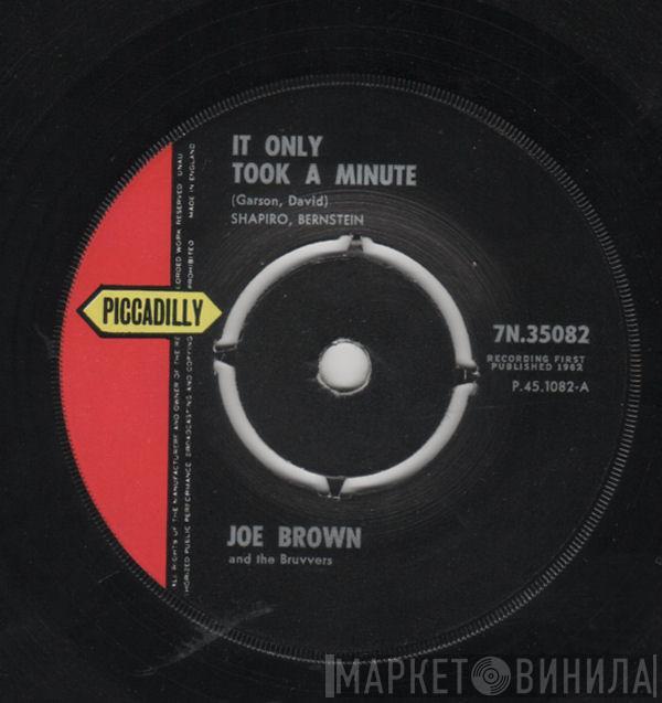 Joe Brown And The Bruvvers - It Only Took A Minute