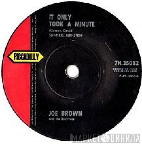 Joe Brown And The Bruvvers - It Only Took A Minute