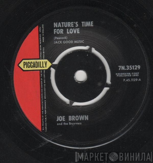  Joe Brown And The Bruvvers  - Nature's Time For Love