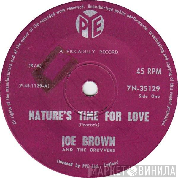  Joe Brown And The Bruvvers  - Nature's Time For Love