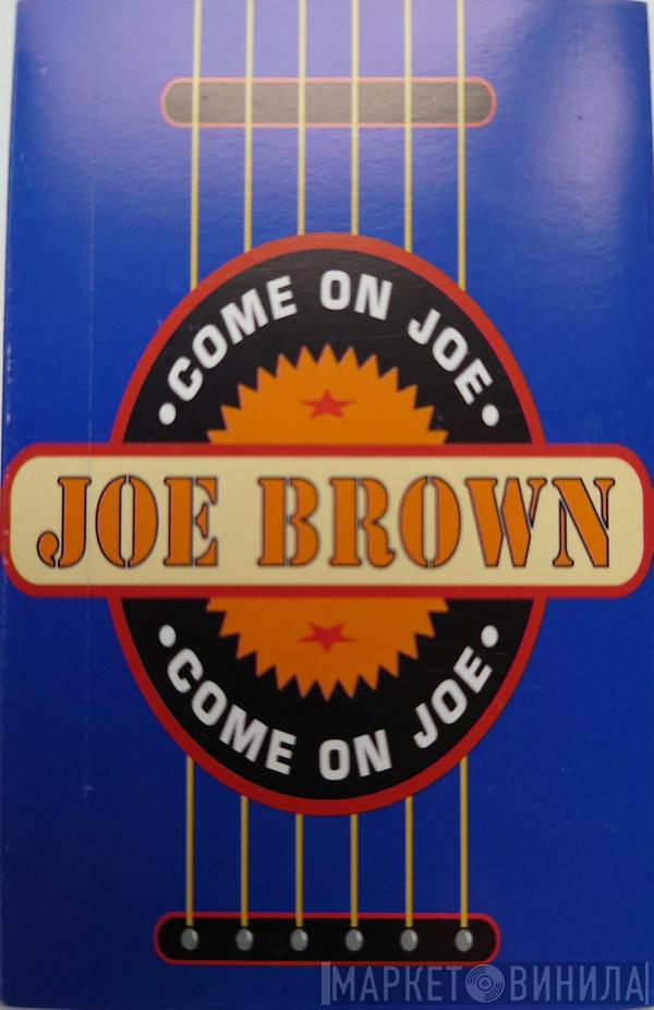 Joe Brown - Come On Joe
