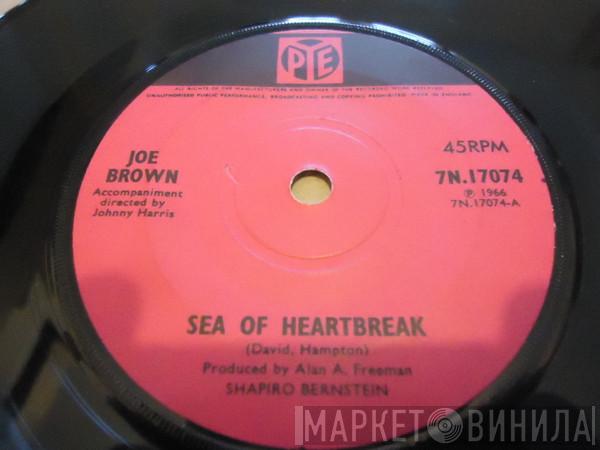  Joe Brown  - Sea Of Heartbreak