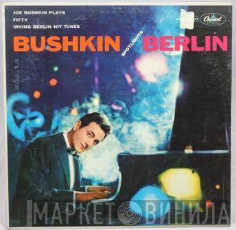 Joe Bushkin, His Piano And Orchestra - Bushkin Spotlights Berlin