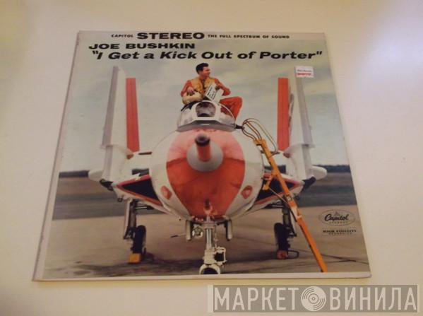 Joe Bushkin - I Get A Kick Out Of Porter
