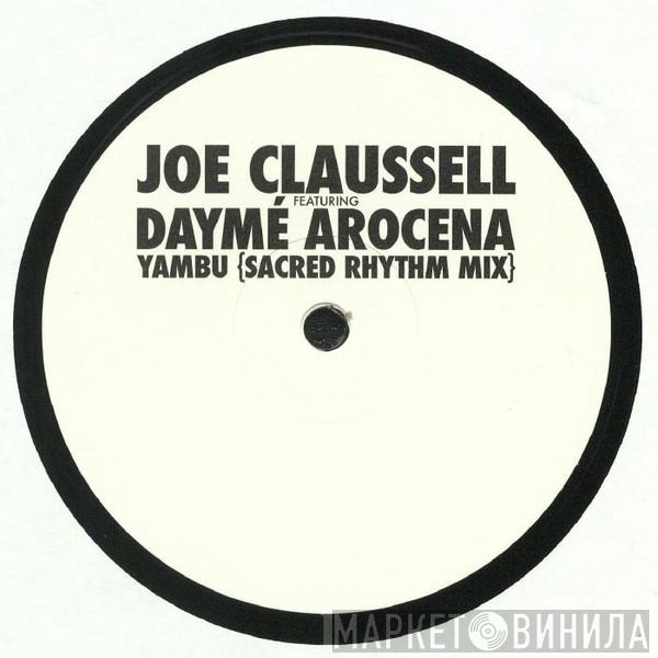 Joe Claussell, Daymé Arocena - Yambu (Sacred Rhythm Mix)