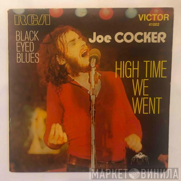  Joe Cocker  - Black-eyed Blues / High Time We Went