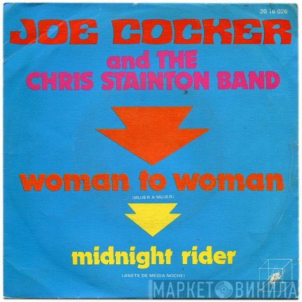 Joe Cocker, The Chris Stainton Band - Woman To Woman = Mujer A Mujer / Midnight Rider = Jinete De Media Noche