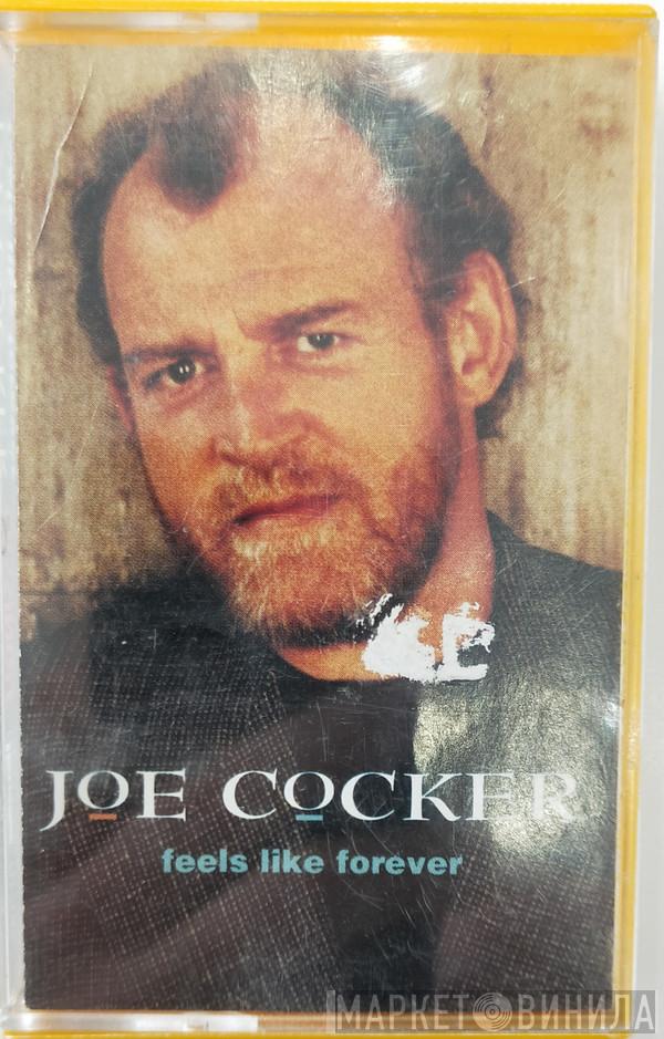  Joe Cocker  - Feels Like Forever