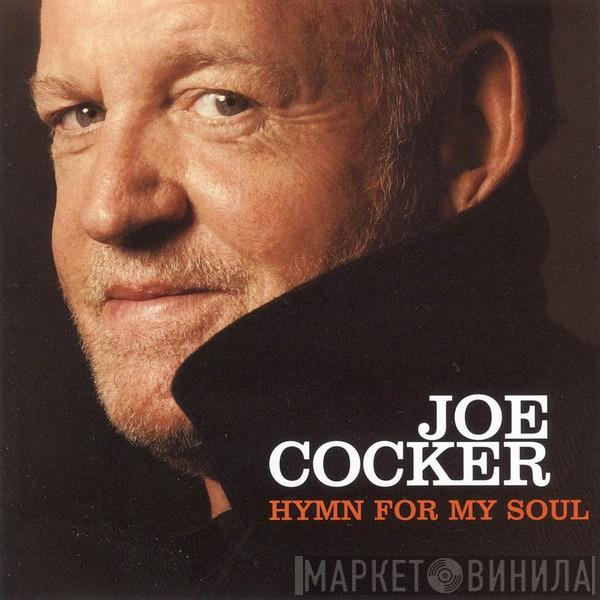 Joe Cocker - Hymn For My Soul