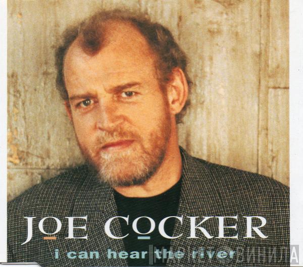 Joe Cocker - I Can Hear The River