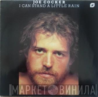 Joe Cocker - I Can Stand A Little Rain