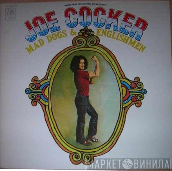 Joe Cocker - Mad Dogs & Englishmen