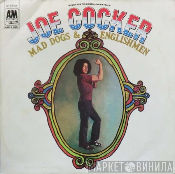 Joe Cocker - Mad Dogs & Englishmen