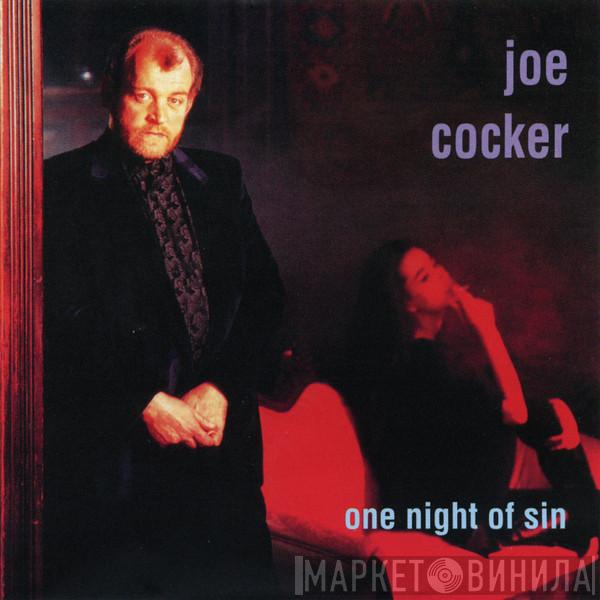  Joe Cocker  - One Night Of Sin