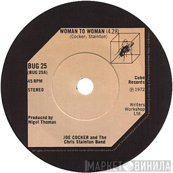 Joe Cocker, The Chris Stainton Band - Woman To Woman