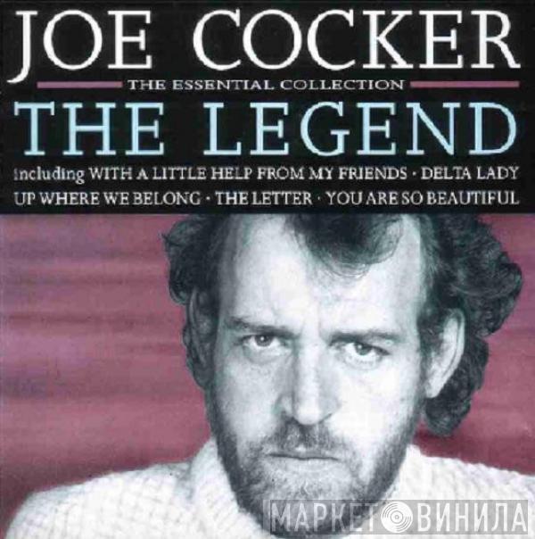 Joe Cocker - The Legend • The Essential Collection