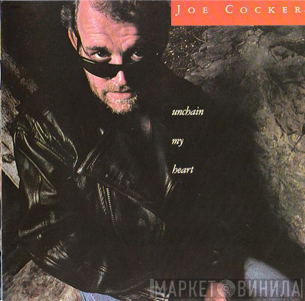  Joe Cocker  - Unchain My Heart