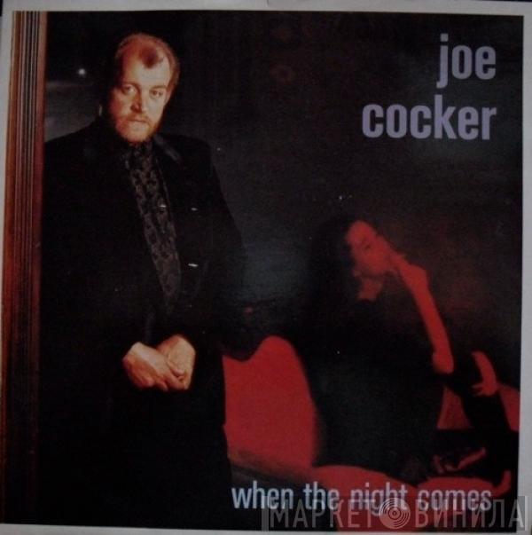 Joe Cocker - When The Night Comes