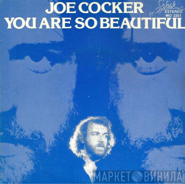 Joe Cocker - You Are So Beautiful