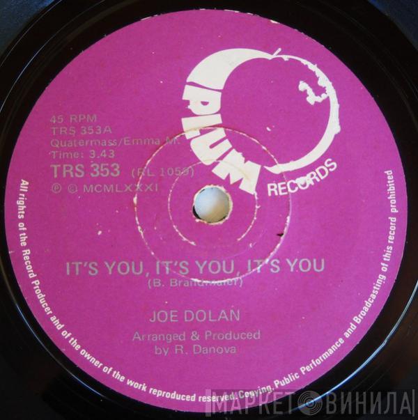  Joe Dolan  - It's You, It's You, It's You / Spirit Of Love