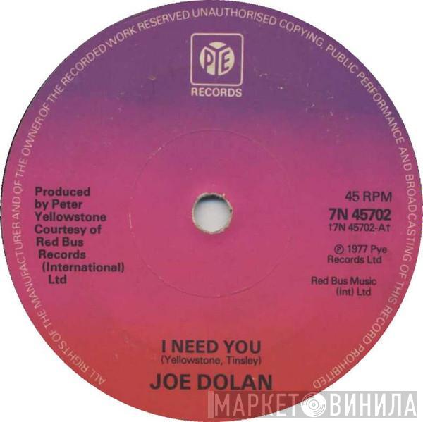 Joe Dolan - I Need You