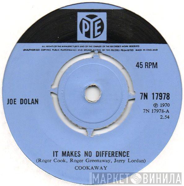 Joe Dolan - It Makes No Difference