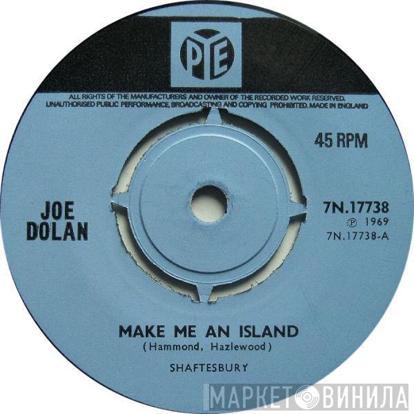 Joe Dolan - Make Me An Island