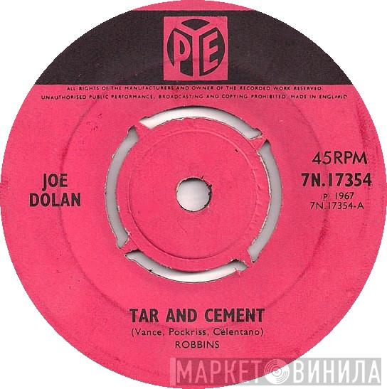 Joe Dolan - Tar And Cement