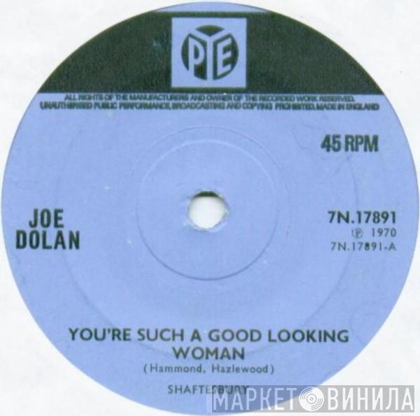 Joe Dolan - You're Such A Good Looking Woman